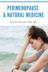 perimenopause and natural medicine 